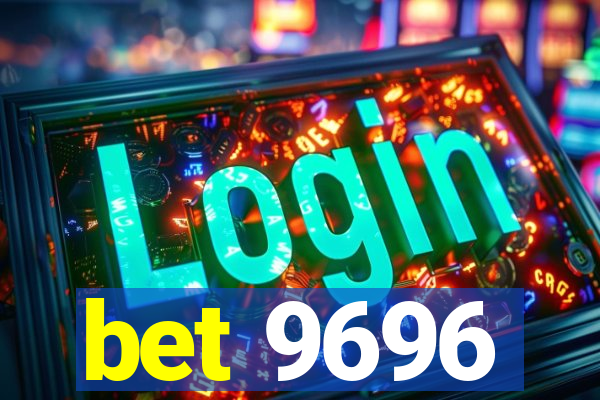 bet 9696